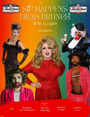 Sip Happens Drag Brunch